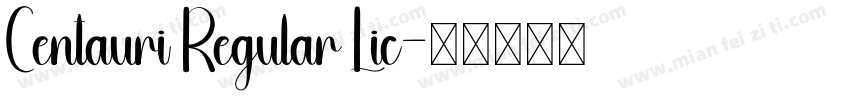 Centauri Regular Lic字体转换